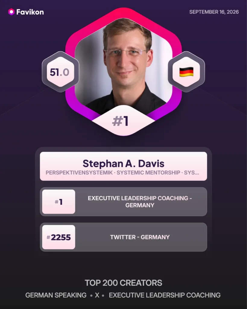Favikon-Rankinggrafik vom 16. September 2026 für „German Speaking • X • Executive Leadership Coaching“. Im oberen Bereich ist ein Porträt von Stephan A. Davis in einem sechseckigen Rahmen mit pink-violettem Rand zu sehen. Darunter steht deutlich „#1“. Links neben dem Porträt ist ein Score von 51.0 eingeblendet, rechts eine deutsche Flagge. Im mittleren Bereich stehen der Name „Stephan A. Davis“ sowie die Profilbeschreibung „Perspektivensystemik • Systemic Mentorship • …“. Darunter zeigt die Grafik Platz 1 in der Kategorie „Executive Leadership Coaching – Germany“ sowie Platz 2255 im Ranking „Twitter – Germany“. Am unteren Rand steht „Top 200 Creators – German Speaking • X • Executive Leadership Coaching“. Die Gestaltung ist dunkelviolett mit hellen und pink-violetten Akzenten.