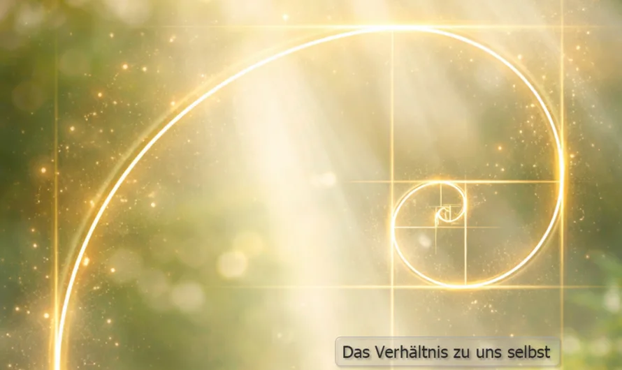 Das Verhältnis zu uns selbst